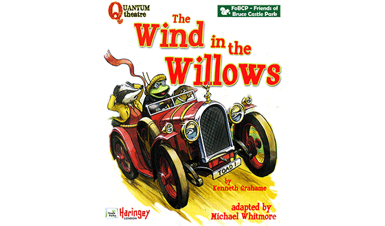 The Wind in the Willows. Bruce Castle Park. Sunday 25 June, 4pm. Free!