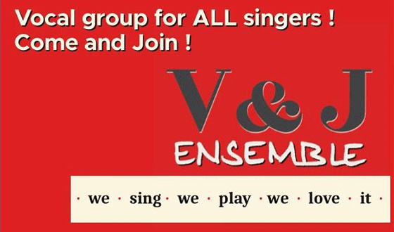 V and J Ensemble. Vocal group for all singers - come and join! We sing | We play | We love it