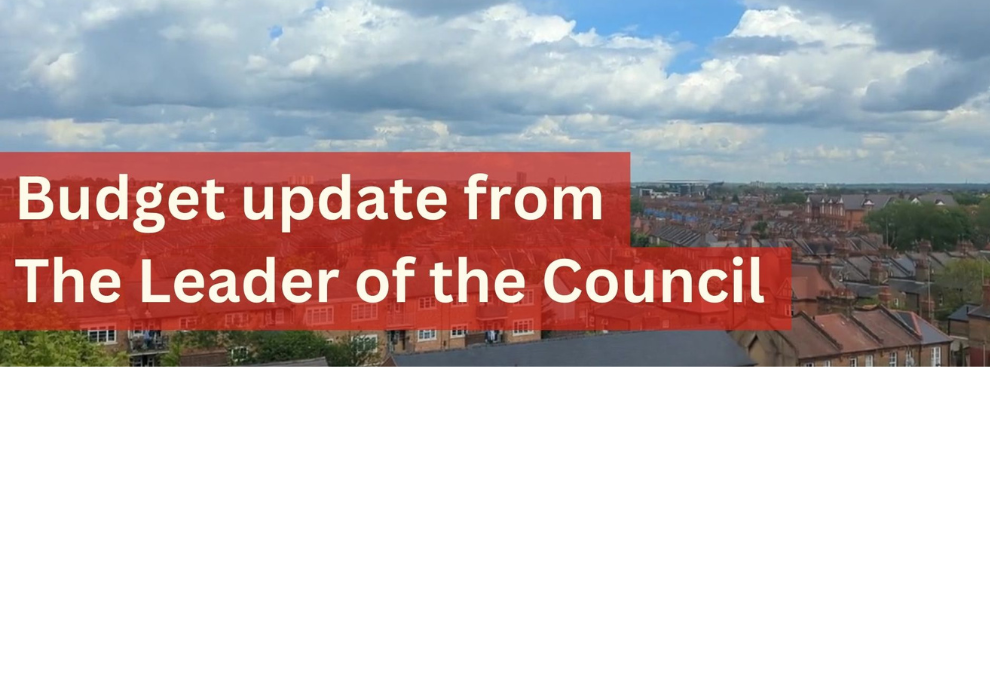 Budget update from the Leader of the council - white text on red background and aerial image of Haringey