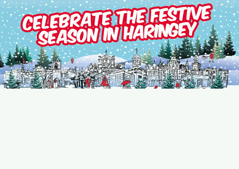 Celebrate the festive season in haringey!