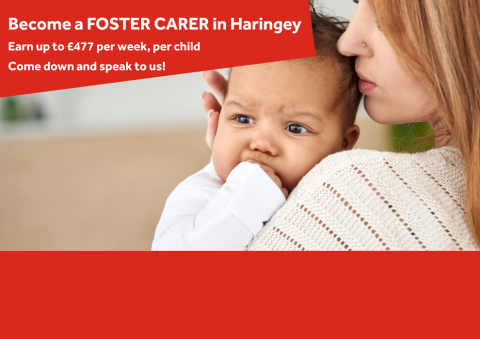Become a foster carer in Haringey. Earn up to £477 per week, per child. Come down and speak to us!