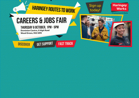 Haringey Routes to Work - Jobs and Careers Fair - 6 October 1-5pm - Sing up now!