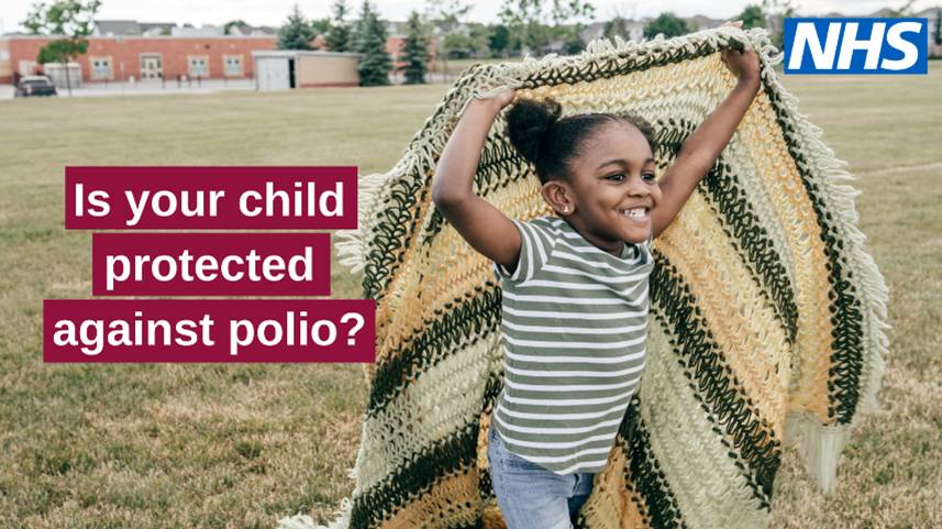 Image of young girl running in a park with a blanket - text: Is your child protected against polio?