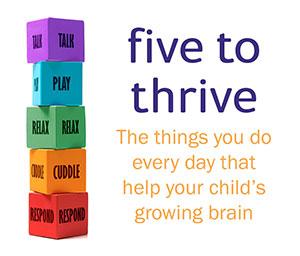 Five to thrive