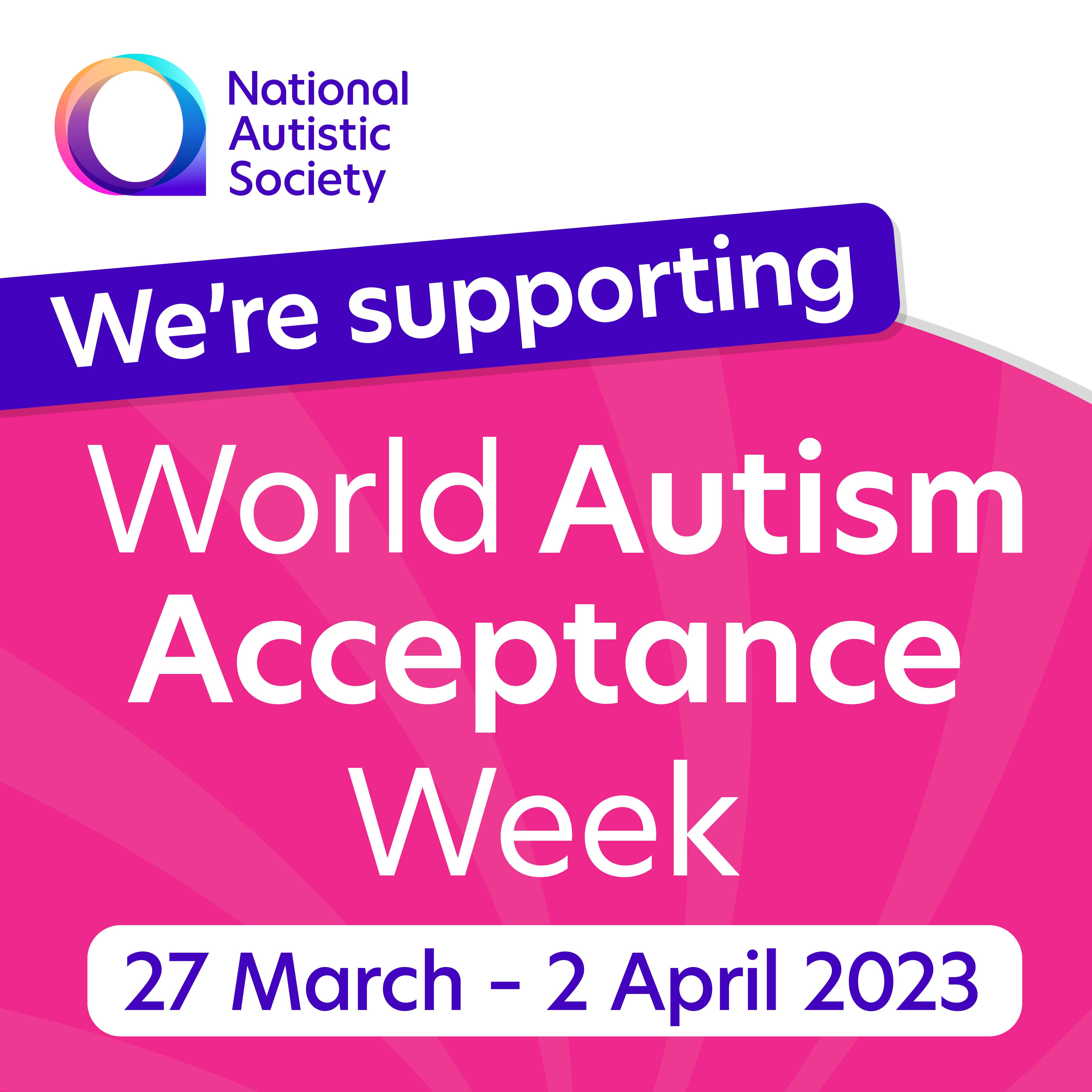 We're supporting World Autism Acceptance Week