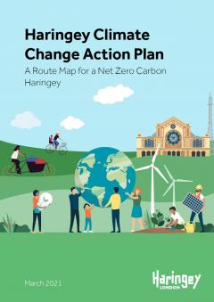 A visual cover image for the Haringey Climate Change Action Plan - A routemap for a net zero carbon borough. Dated March 2021.